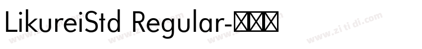 LikureiStd Regular字体转换